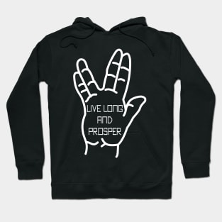 Live Long And Prosper Hoodie